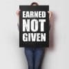 Earned Not Given A1