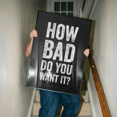 How Bad Do You Want It Mockup