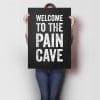 Welcome To The Pain Cave A1